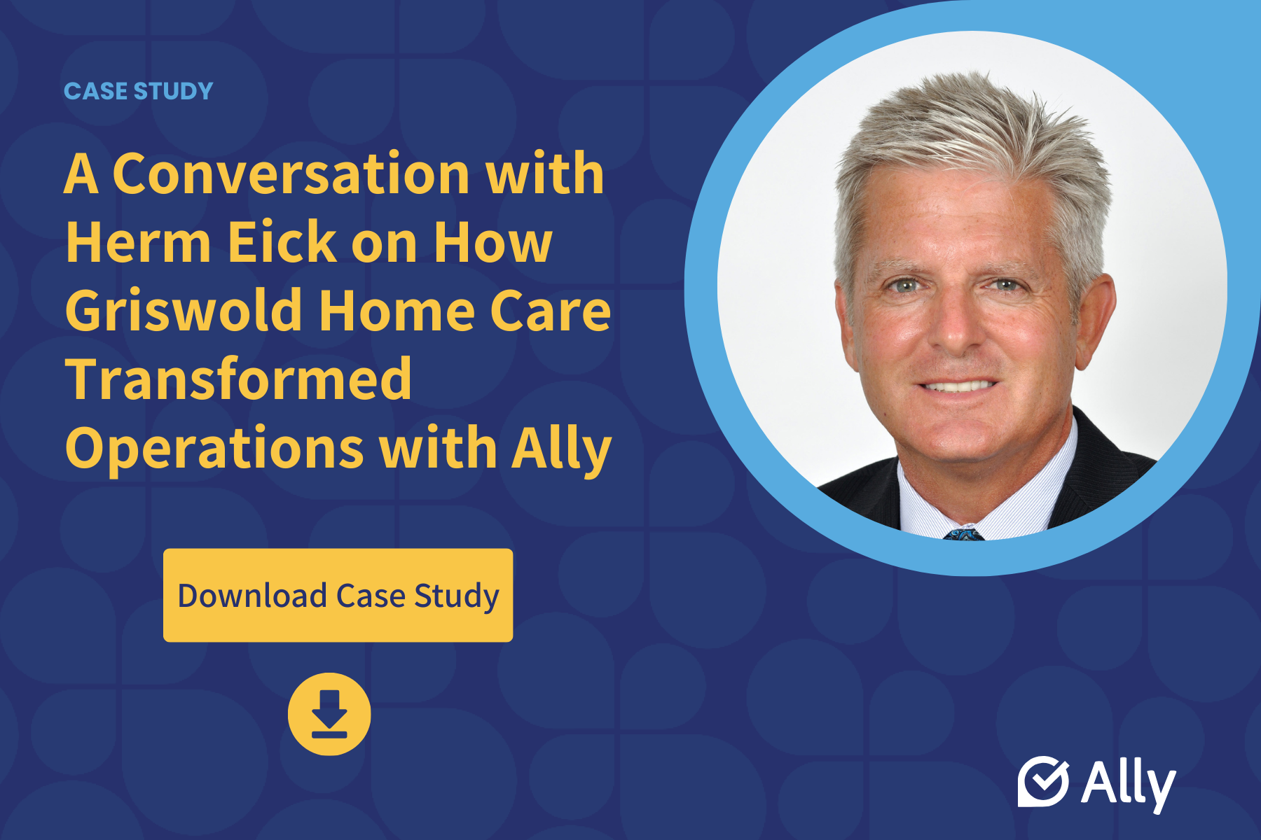 Copy of Ally - Griswold Case Study 2