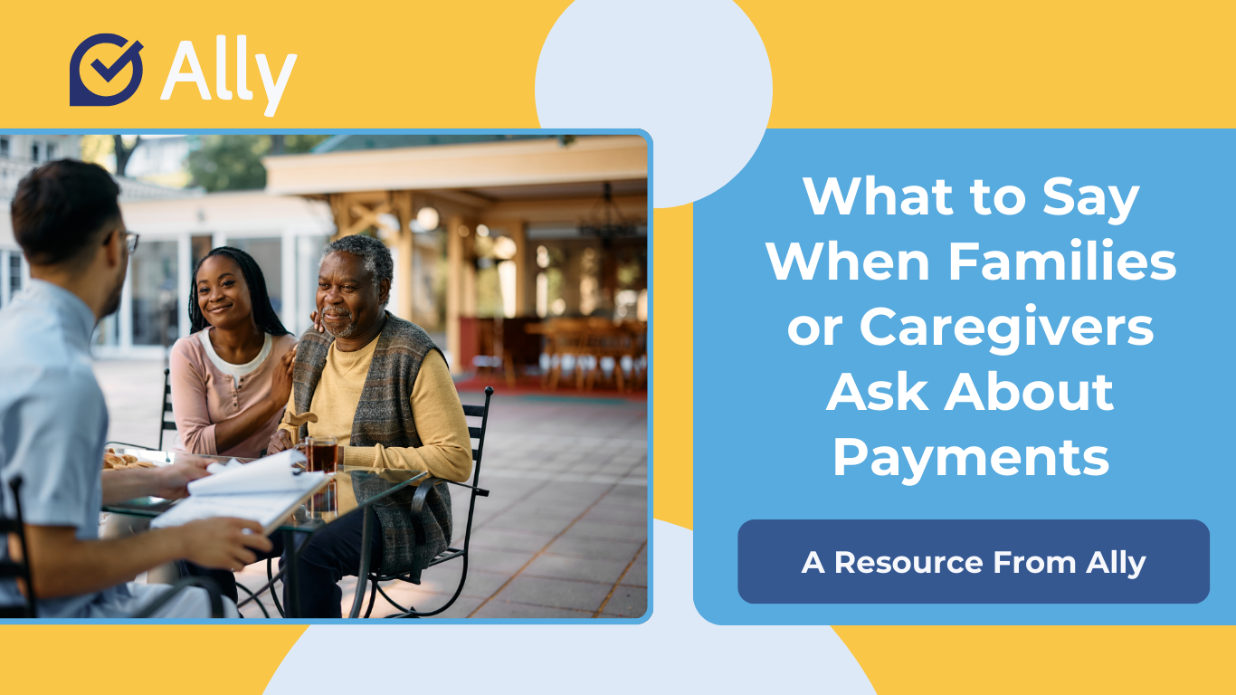 What to Say When Families or Caregivers Ask About Payments Guides Tile